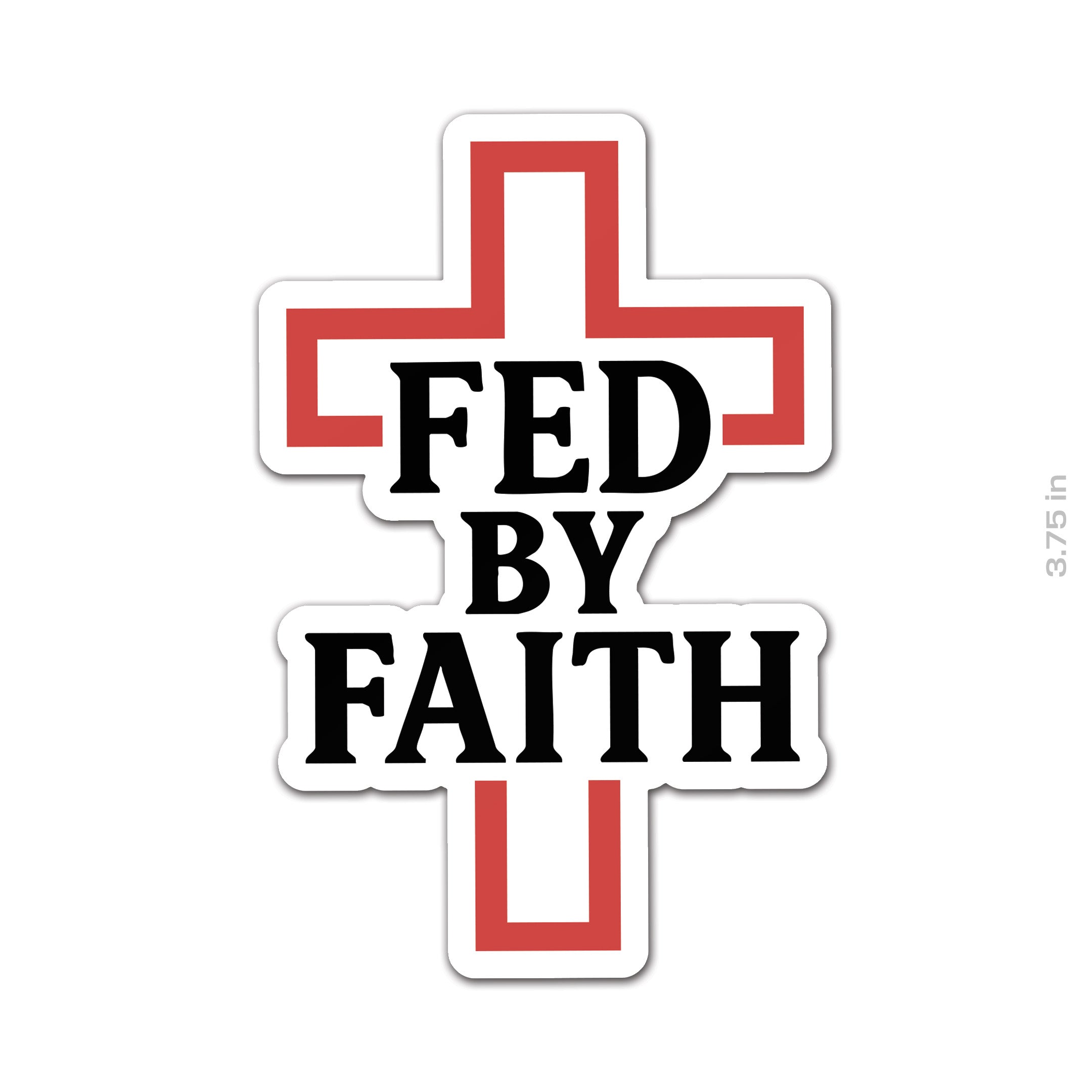 Fed By Faith Sticker
